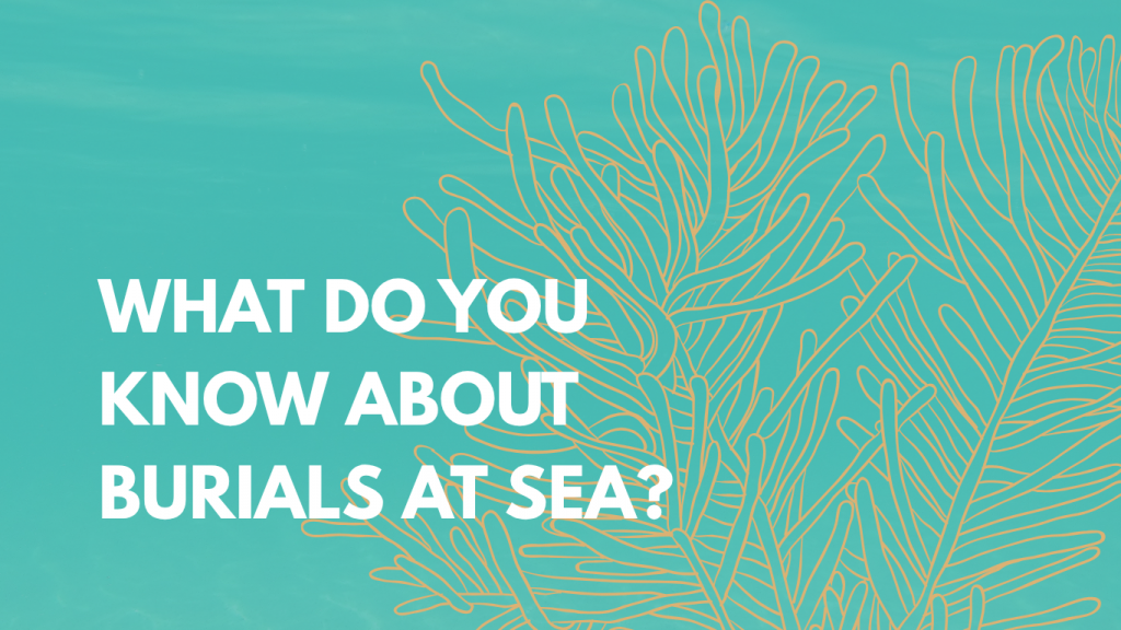what do you know about burials at sea?